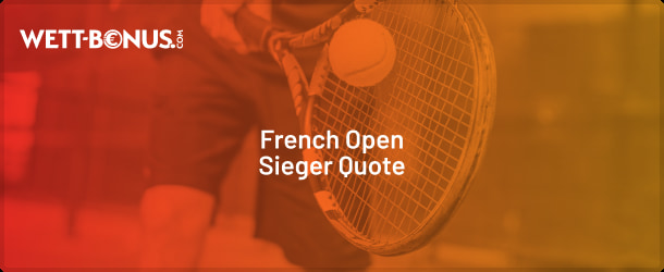 Gesamtsieger Quoten zu den French Open