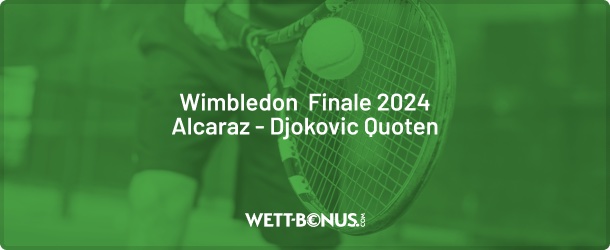 die wimbledon finale 2024 alcaraz djokovic quoten