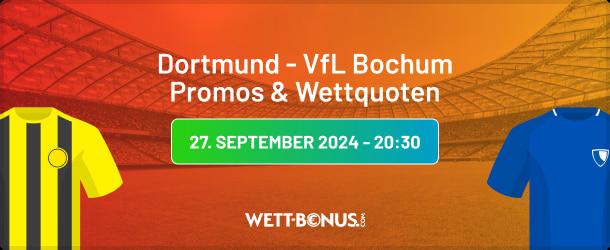 Unsere Prognose zu Dortmund vs. Bochum samt Wettquoten und Tipps