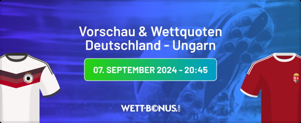 Alle Quoten und Promos für Deutschland - Ungarn Wetten