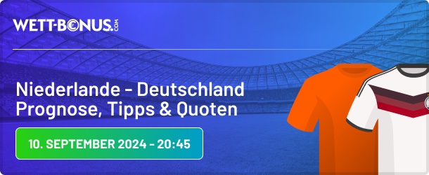 niederlande deutschland prognose tipps und quoten in unserer ned ger vorschau