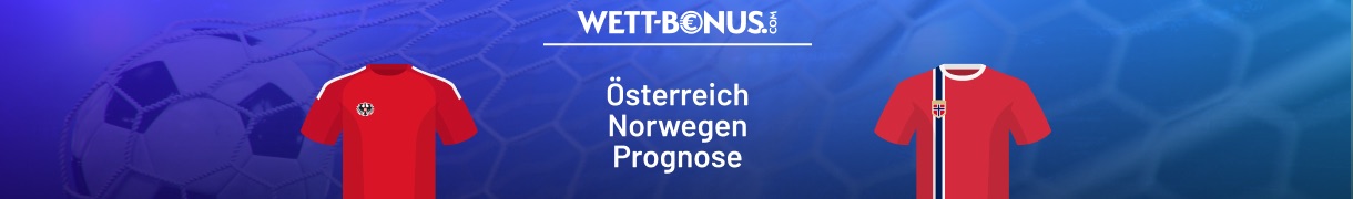 österreich norwegen prognose tipps und quoten in unserer nations league vorschau