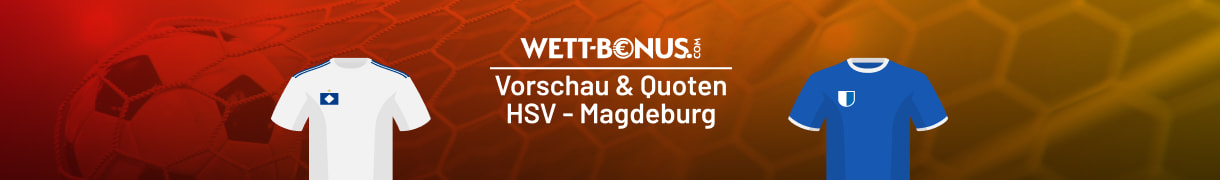 Vorschau und Prognose zum Duell Hamburger SV - Magdeburg