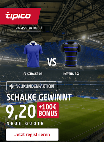 Tipico-300%-Boost auf Schalke Sieg vs. Hertha BSC am 5.10.24