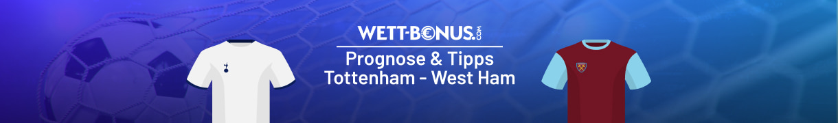 Alle Quoten, Wetten und Infos zu Tottenham Hotspur - West Ham