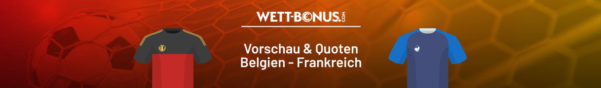 Belgien Frankreich Wetten mit Wett Tipps und Prognose