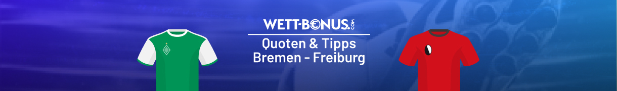 Vorschau zum Spiel Werder vs. Freiburg am 5.10