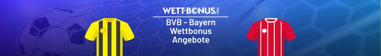 bvb bayern wettbonus angebote