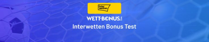 Bonus Test von Interwetten