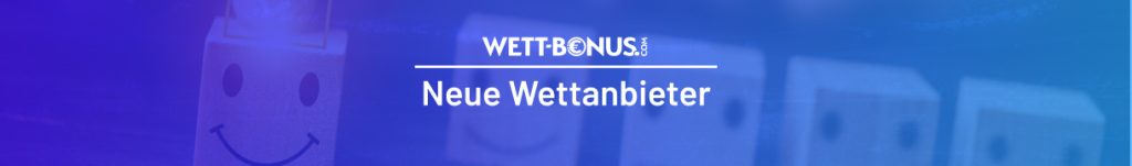 News zu neuen Wettanbietern