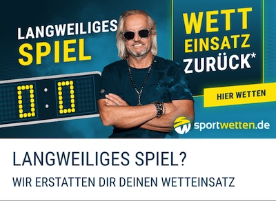 sportwetten.de erstattet für ein langweiliges spiel den wetteinsatz zurück