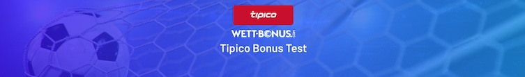 bonus test von tipico