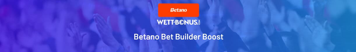 Infos zum Bet Builder Boost von Betano