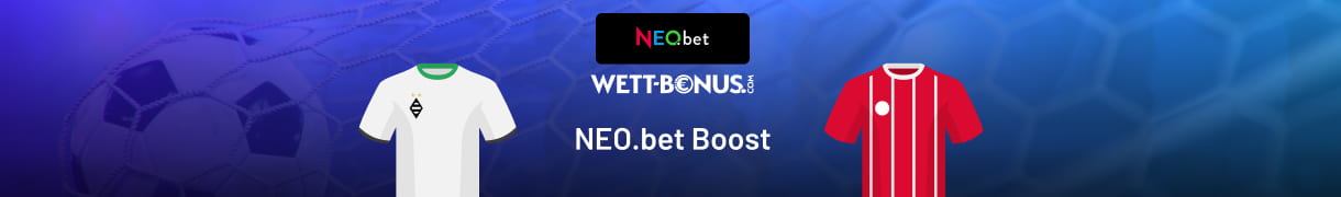 Nur bei NEO.bet - Quote 8.58 auf Bayern besiegt Gladbach!