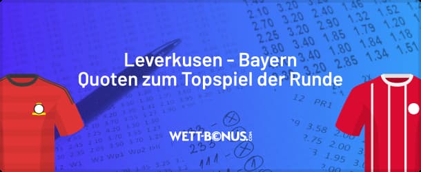 Die Leverkusen Bayern Quoten im Überblick