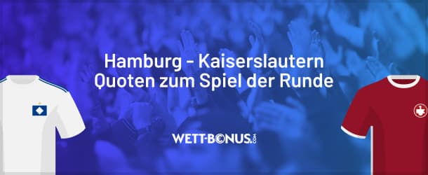 Die besten Quoten zum Topspiel der Runde in der 2.Bundesliga zwischen HSV und FCK!