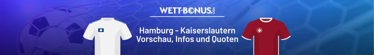 Vorschau, Infos und Quoten zum Topspiel in der 2.Bundesliga zwischen Hamburg und Kaiserslautern!