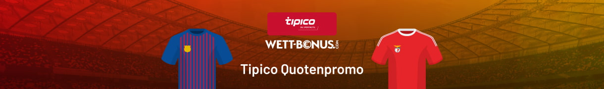 Tipico Quotenpromo zum CL-Achtelfinale - Barcelona besiegt Benfica zu 10.21!